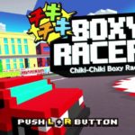 Chiki-Chiki Boxy Racers