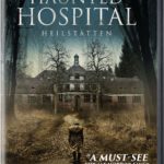 Haunted Hospital: Heilstatten