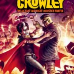 Count Crowley Reluctant Midnight Monster Hunter #4