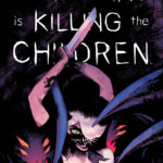 Something is Killing the Children #13
