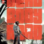 Dead Body Road Bad Blood #6