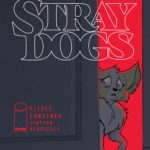 Stray Dogs #1