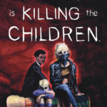 Something is Killing the Children #17