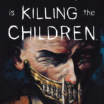 Something is Killing the Children #18