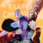 Something is Killing the Children #20