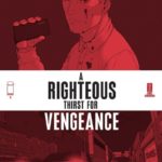 A Righteous Thirst for Vengeance #4