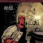 Hellboy and the B.P.R.D.: Old Man Whittier #1