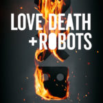 Love, Death + Robots: Season 3