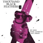 Bone Orchard: Ten Thousand Black Feathers #2