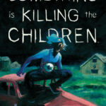 Something is Killing the Children #31