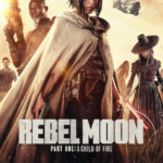 Rebel Moon - Part One: A Child of Fire