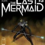 The Last Mermaid #3