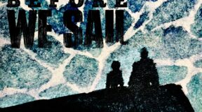 Before We Sail Review